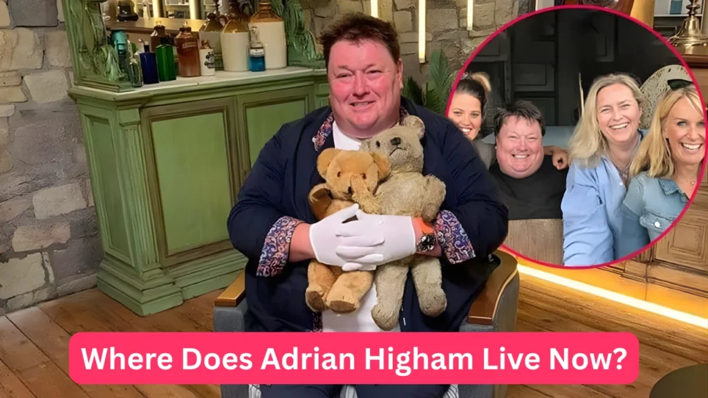 Where Does Adrian Higham Live Now?