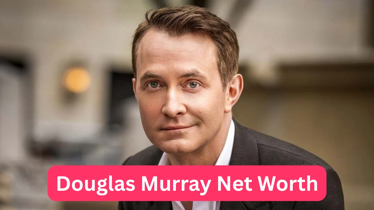 Douglas Murray Net Worth