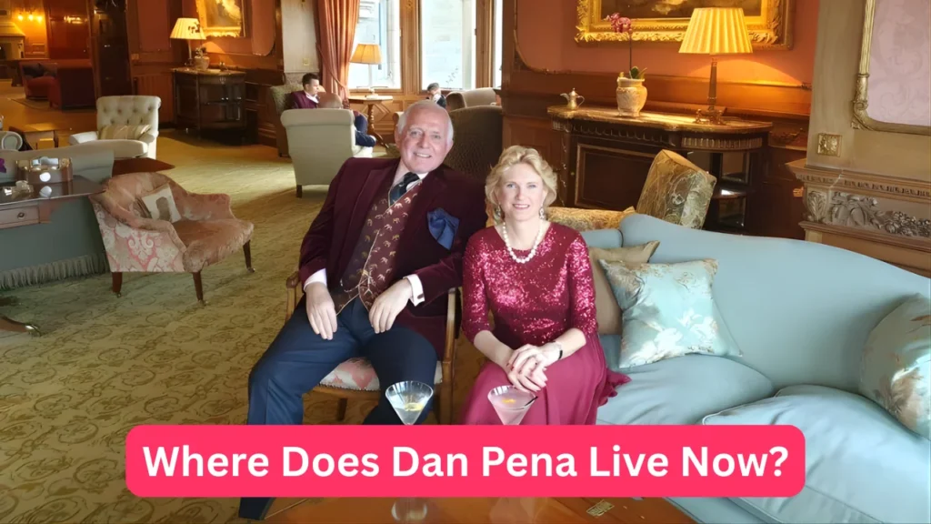 Where Does Dan Pena Live Now?