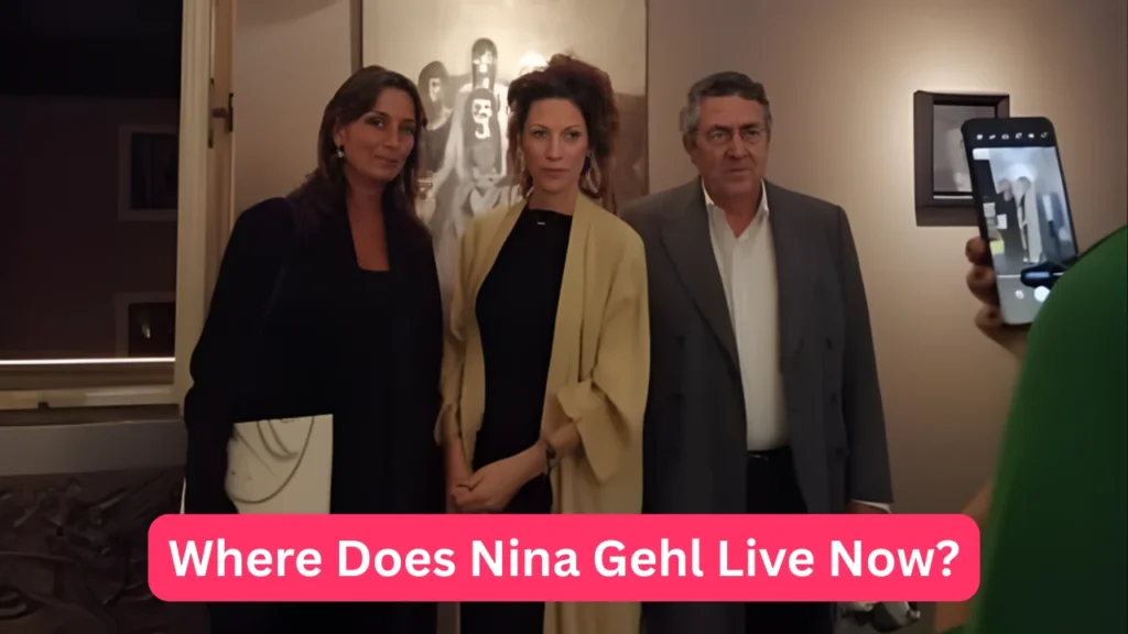 Where Does Nina Gehl Live Now?