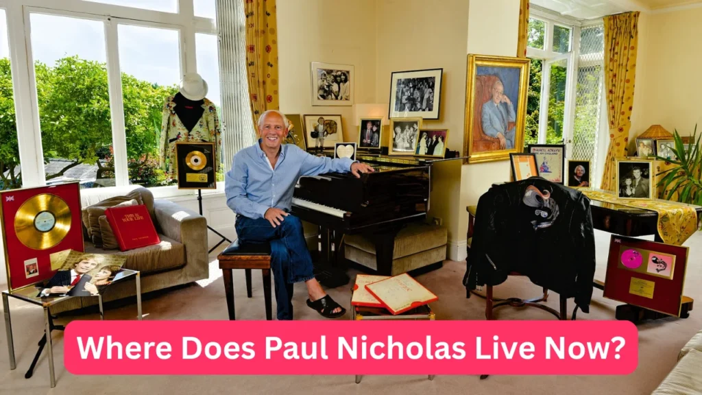 Where Does Paul Nicholas Live Now?