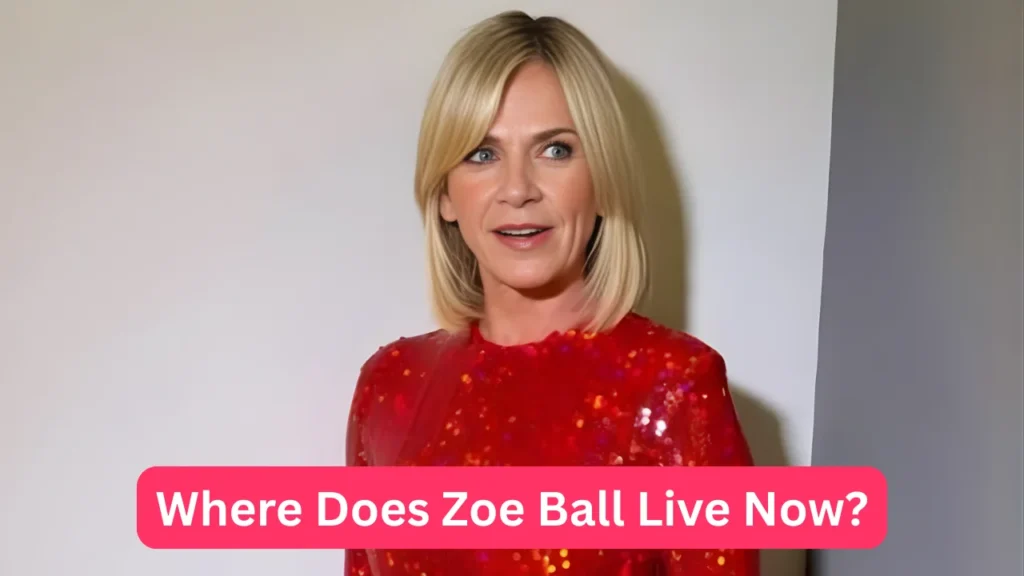 Where Does Zoe Ball Live Now?