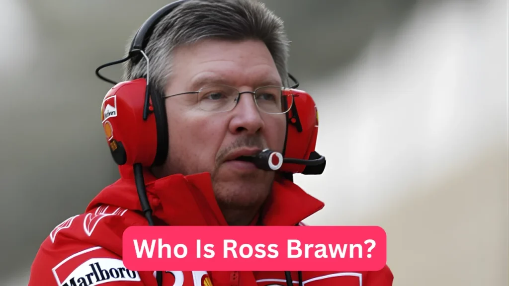 Who Is Ross Brawn?