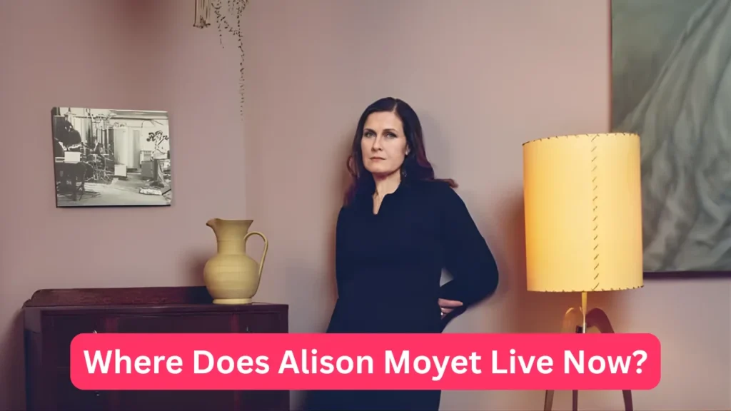 Where Does Alison Moyet Live Now?