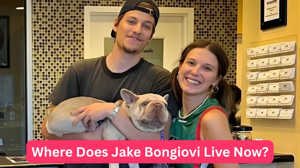 Where Does Jake Bongiovi Live Now?