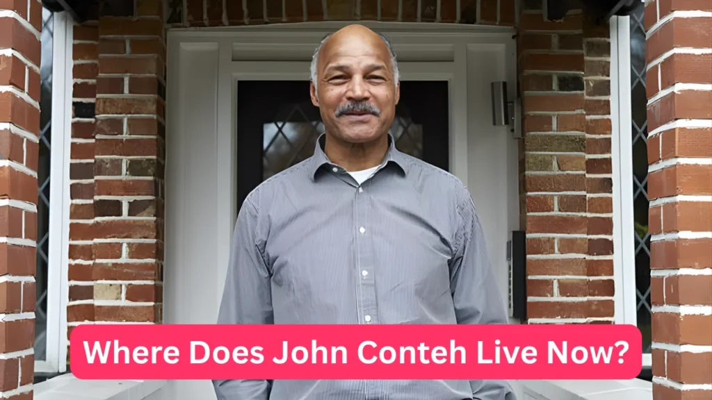 Where Does John Conteh Live Now?