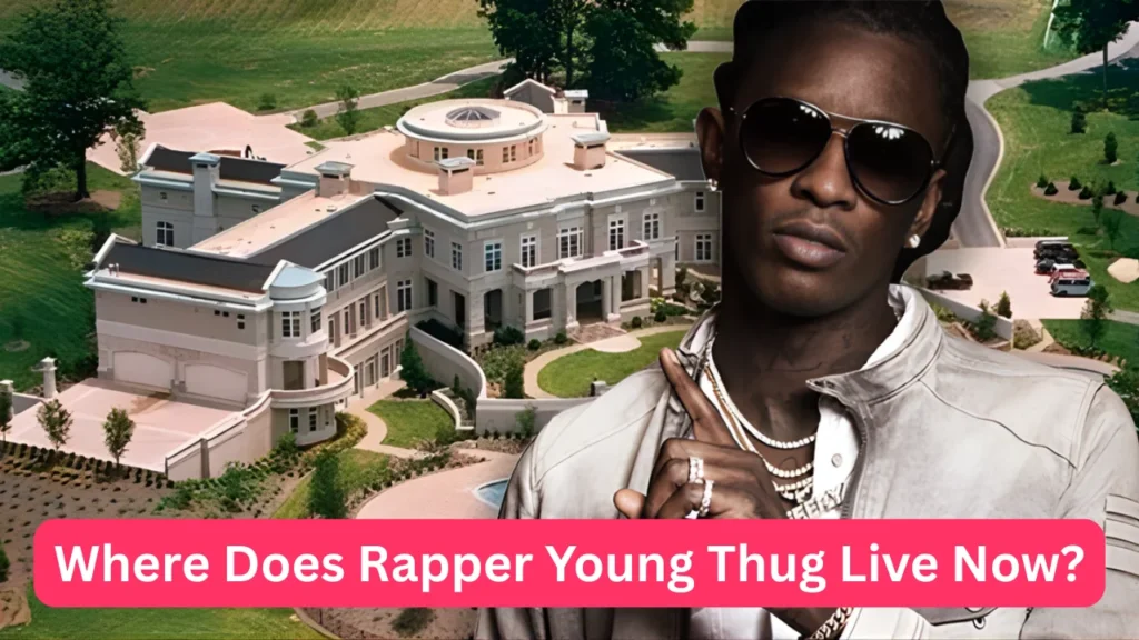 Where Does Rapper Young Thug Live Now?