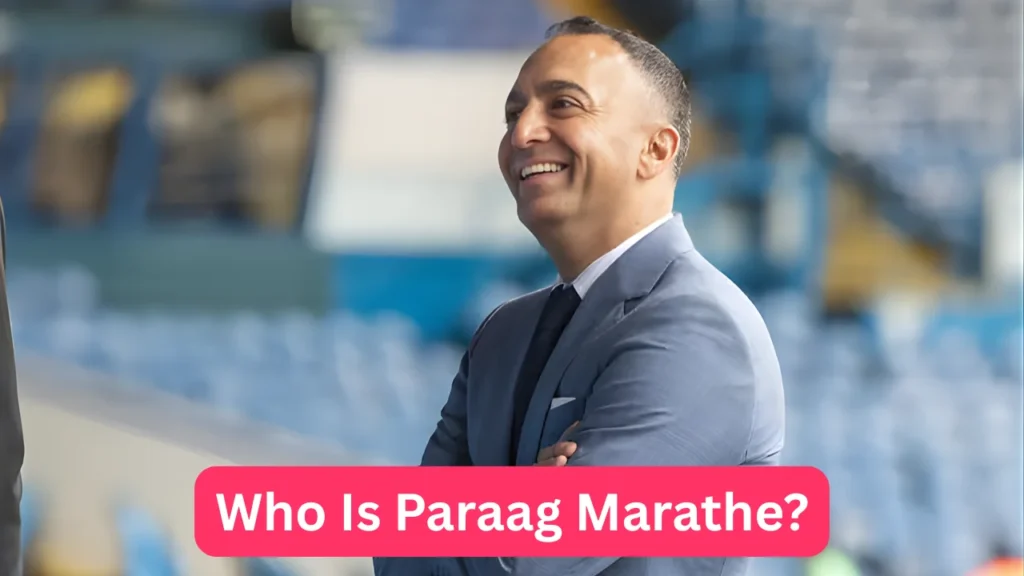 Who Is Paraag Marathe?