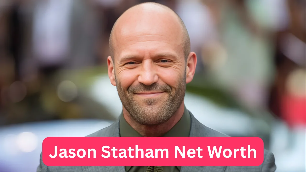 Jason Statham Net Worth