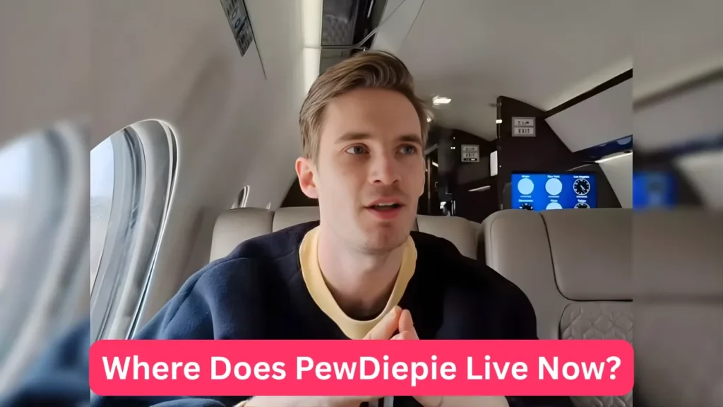 Where Does PewDiepie Live Now?