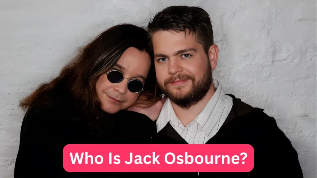 Who Is Jack Osbourne?