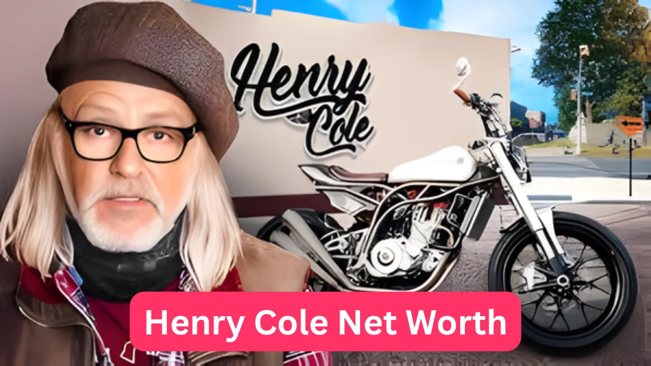 Henry Cole Net Worth