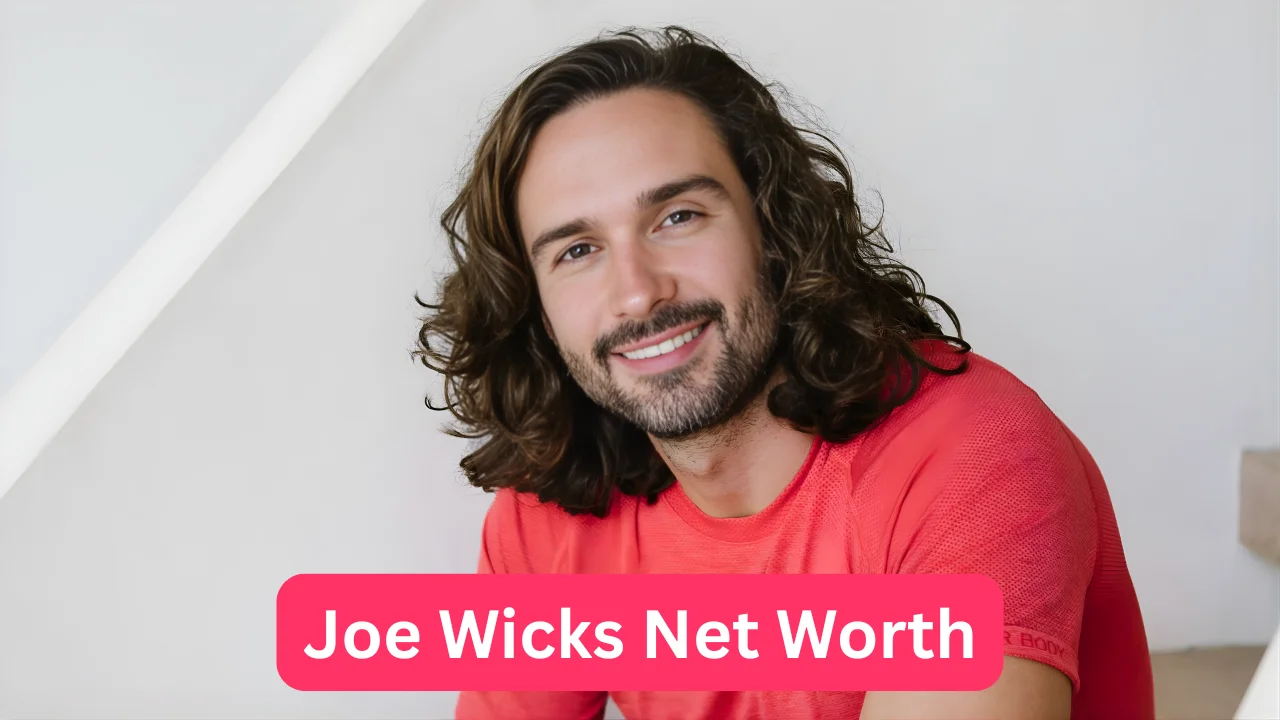 Joe Wicks Net Worth