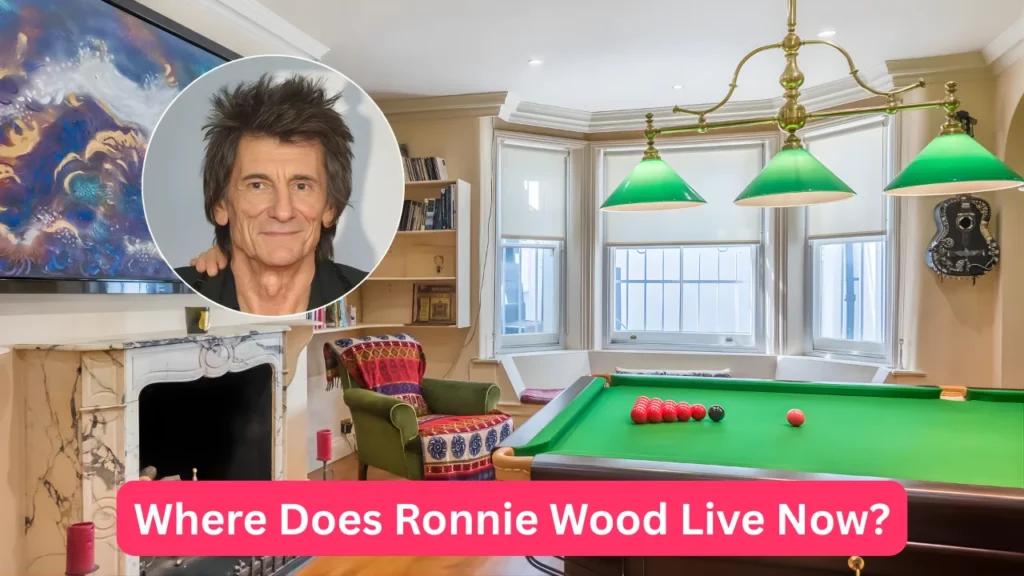 Where Does Ronnie Wood Live Now?