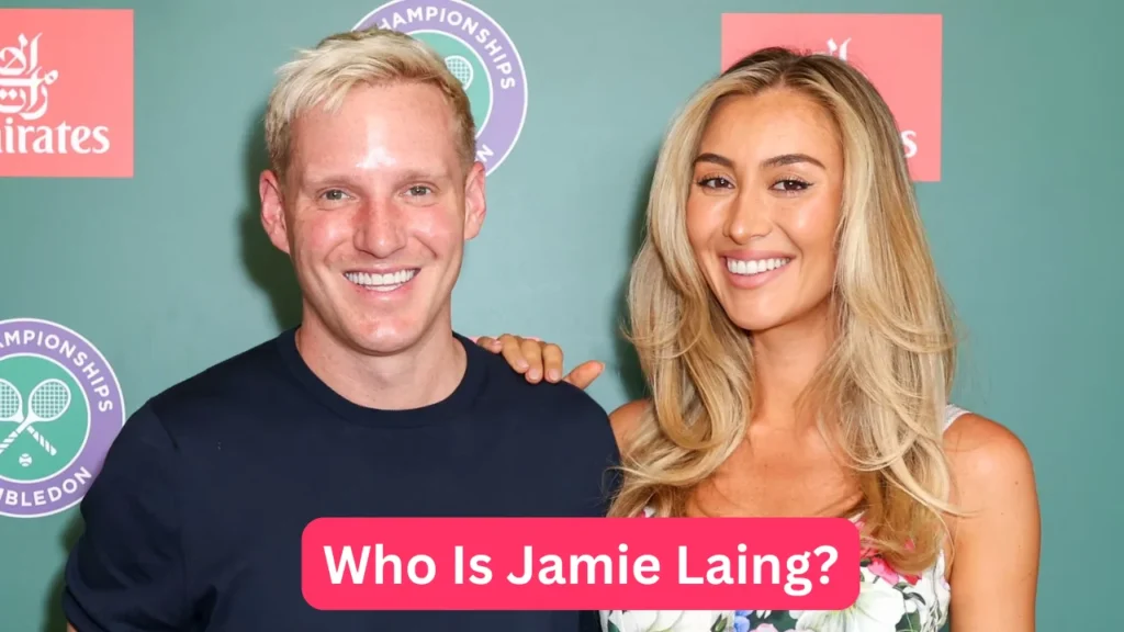 Who Is Jamie Laing?