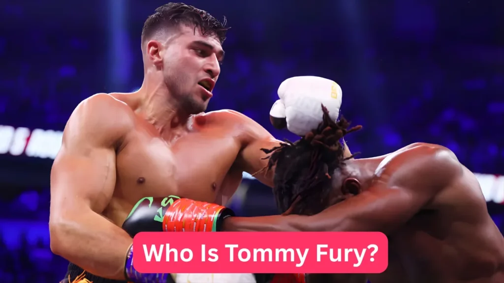Who Is Tommy Fury?