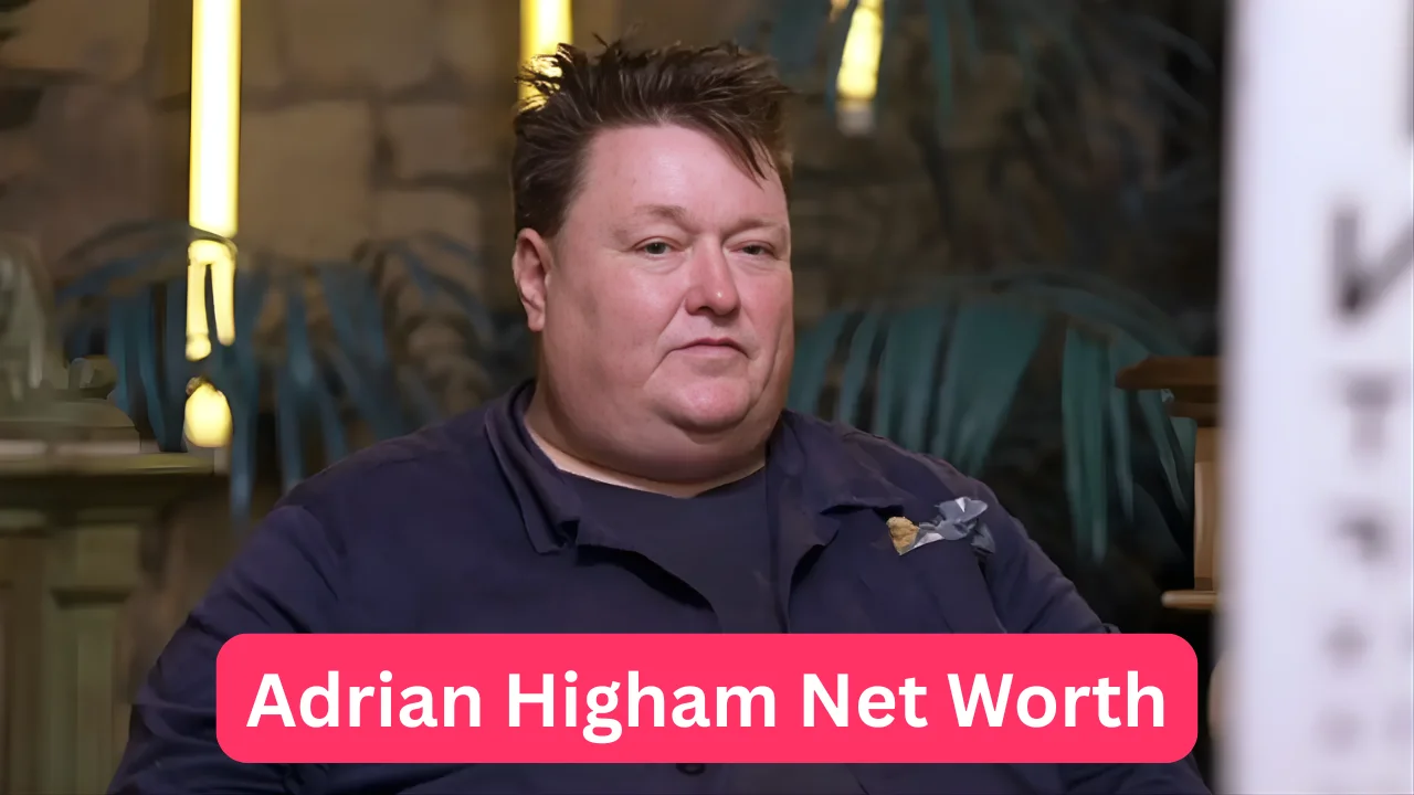Adrian Higham Net Worth