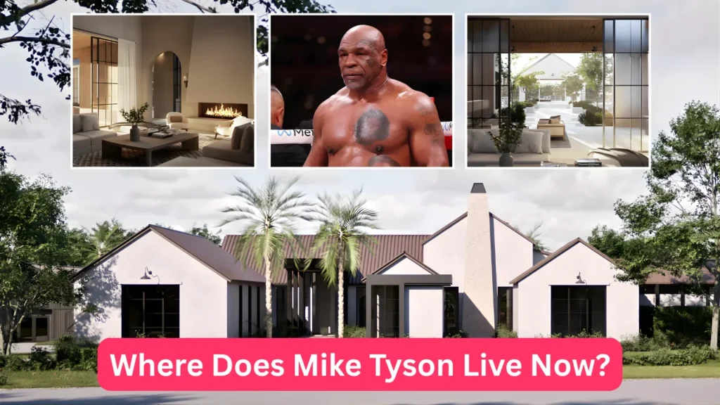 Where Does Mike Tyson Live Now?
