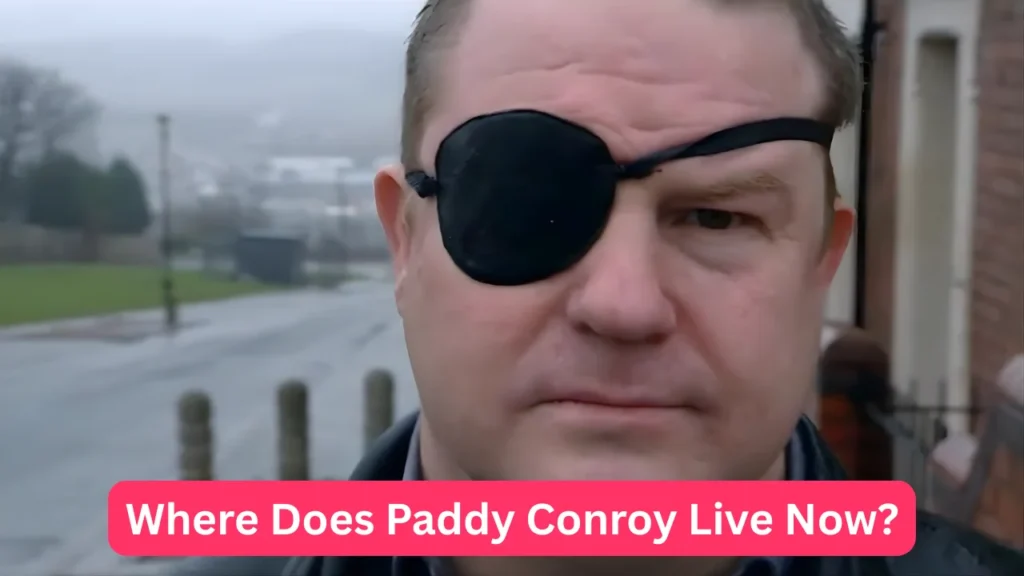 Where Does Paddy Conroy Live Now