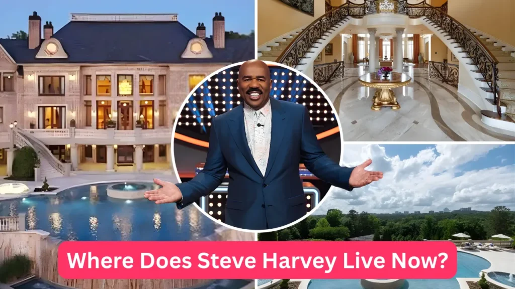 Where Does Steve Harvey Live Now?