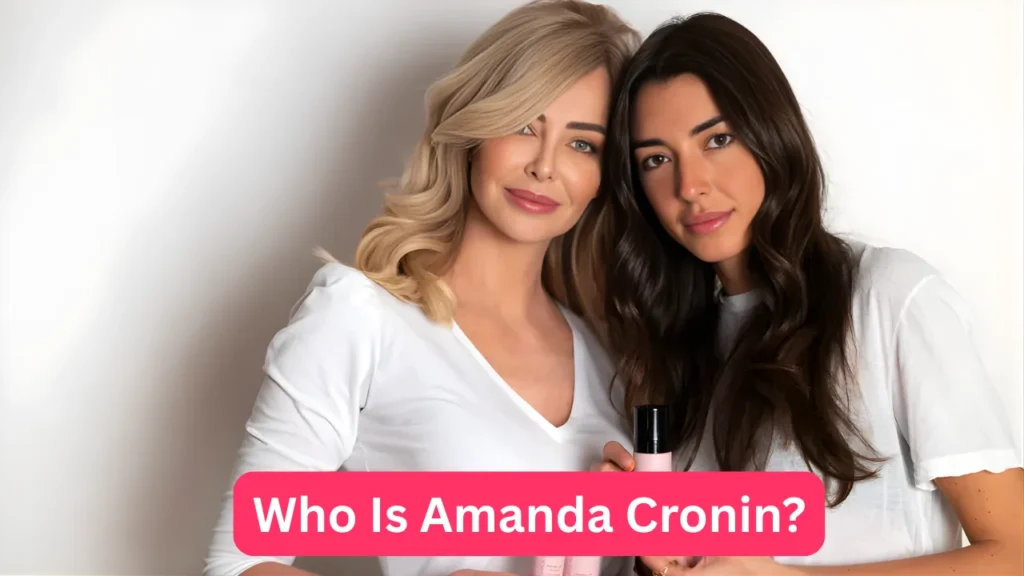 Who Is Amanda Cronin?