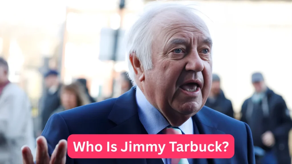 Who Is Jimmy Tarbuck?