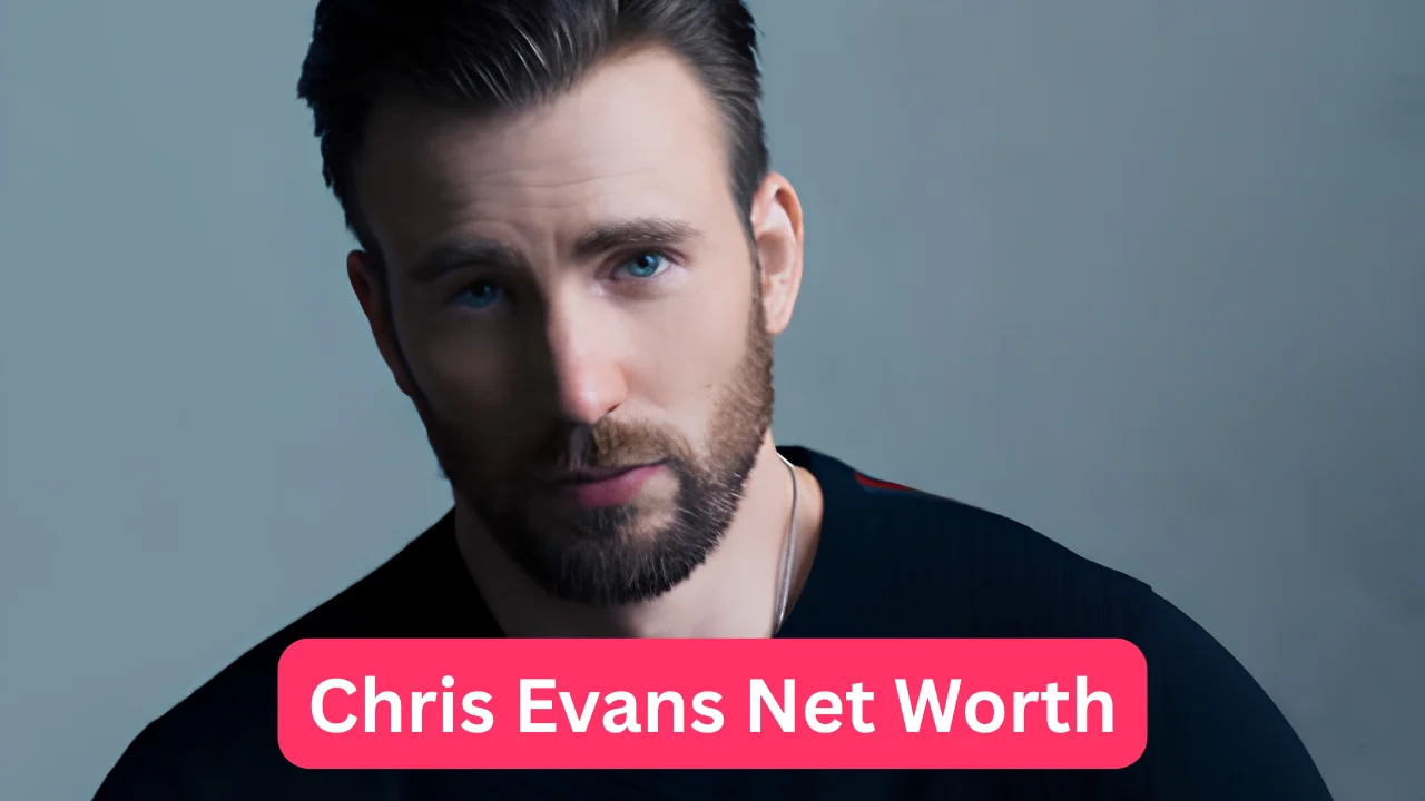 Chris Evans Net Worth