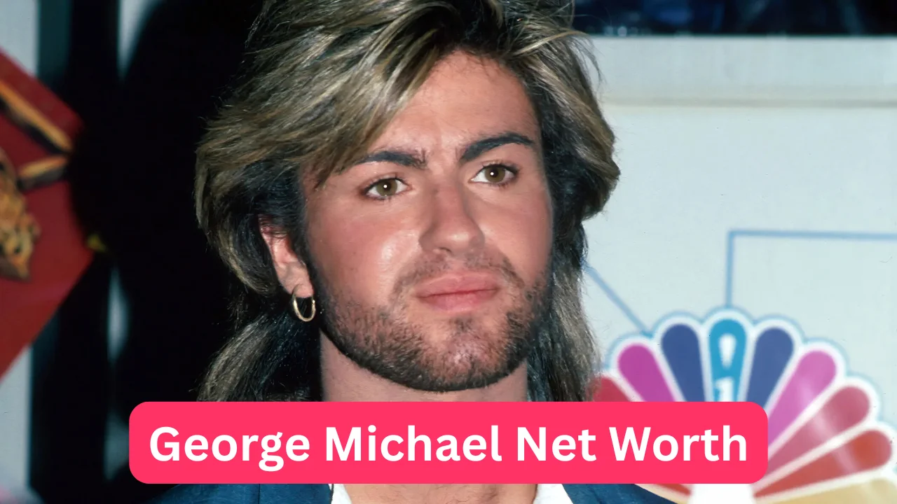 George Michael Net Worth