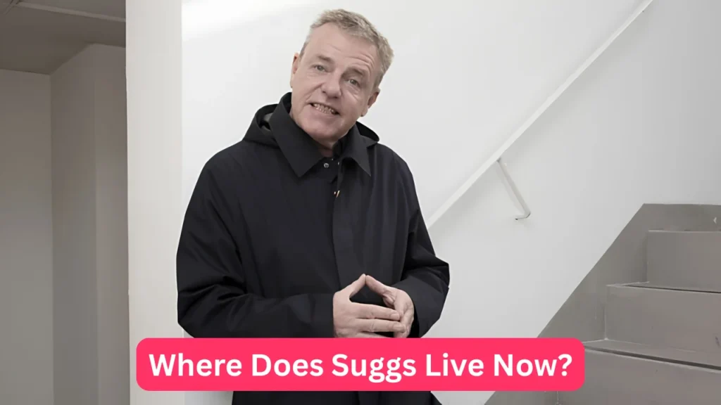 Where Does Suggs Live Now?