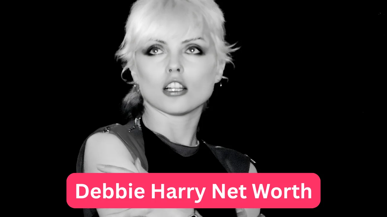 Debbie Harry Net Worth