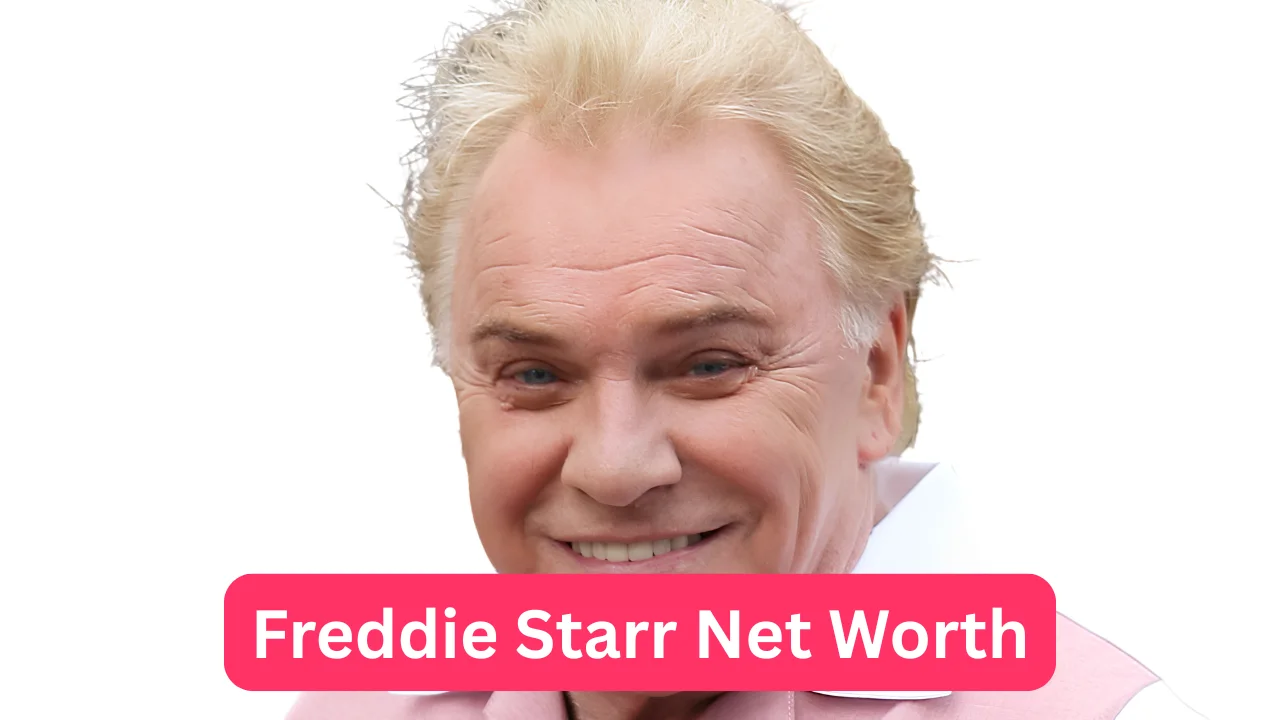Freddie Starr Net Worth