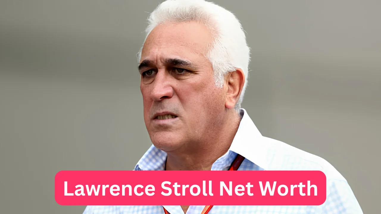 Lawrence Stroll Net Worth