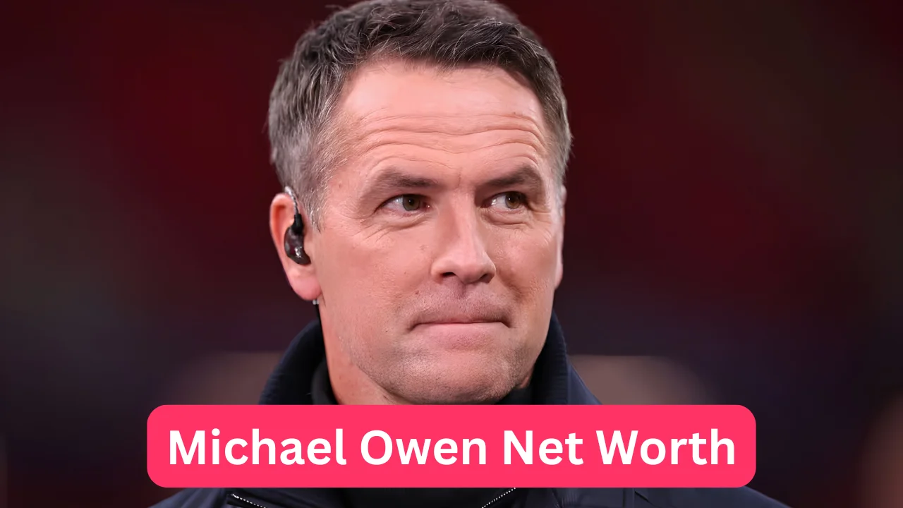 Michael Owen Net Worth