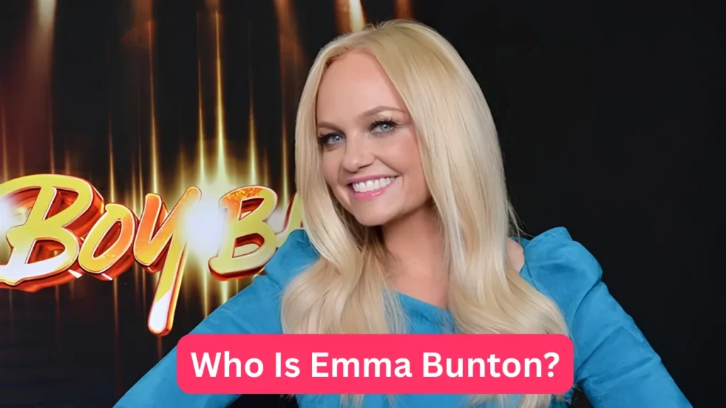 Who Is Emma Bunton?