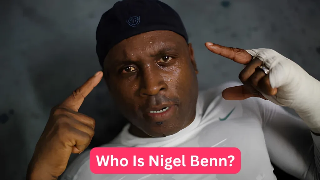Who Is Nigel Benn?