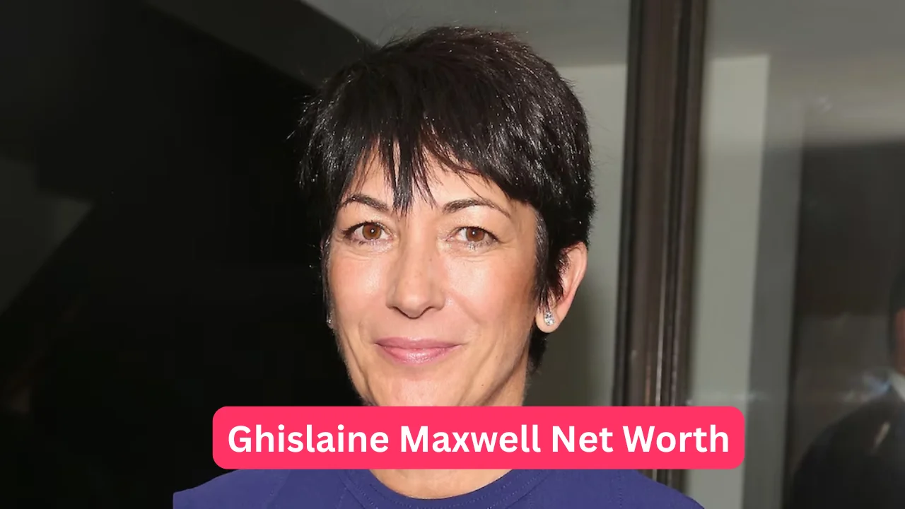 Ghislaine Maxwell Net Worth