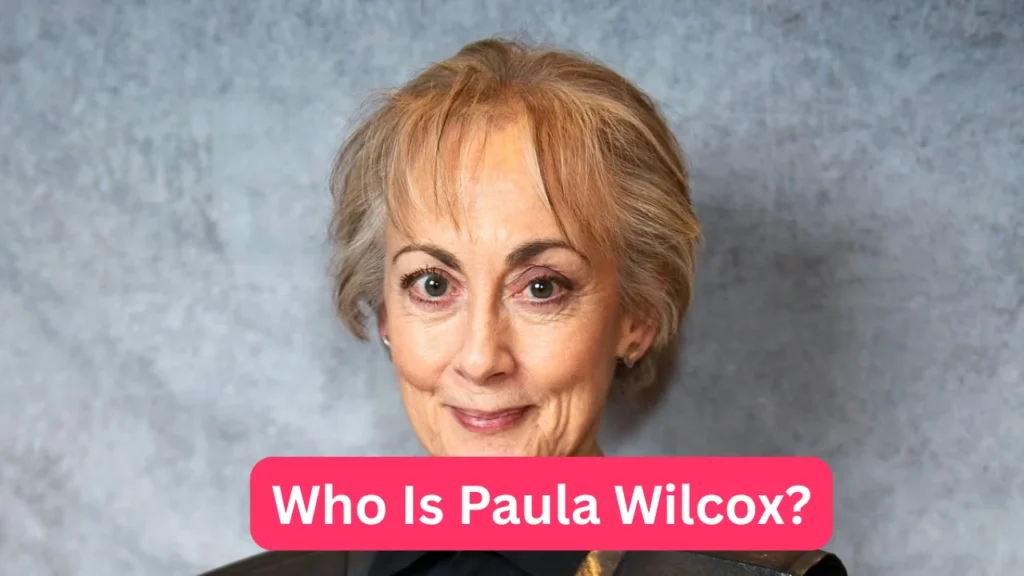 Who Is Paula Wilcox?