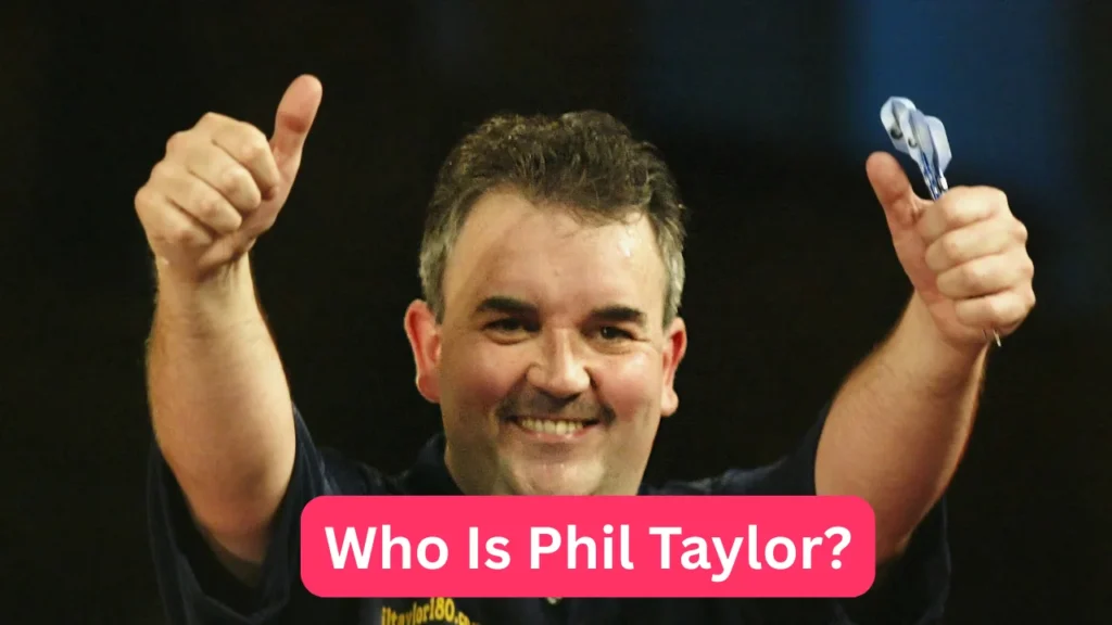 Who Is Phil Taylor?