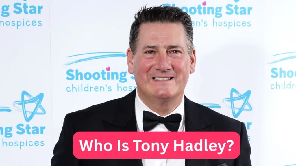Who Is Tony Hadley?