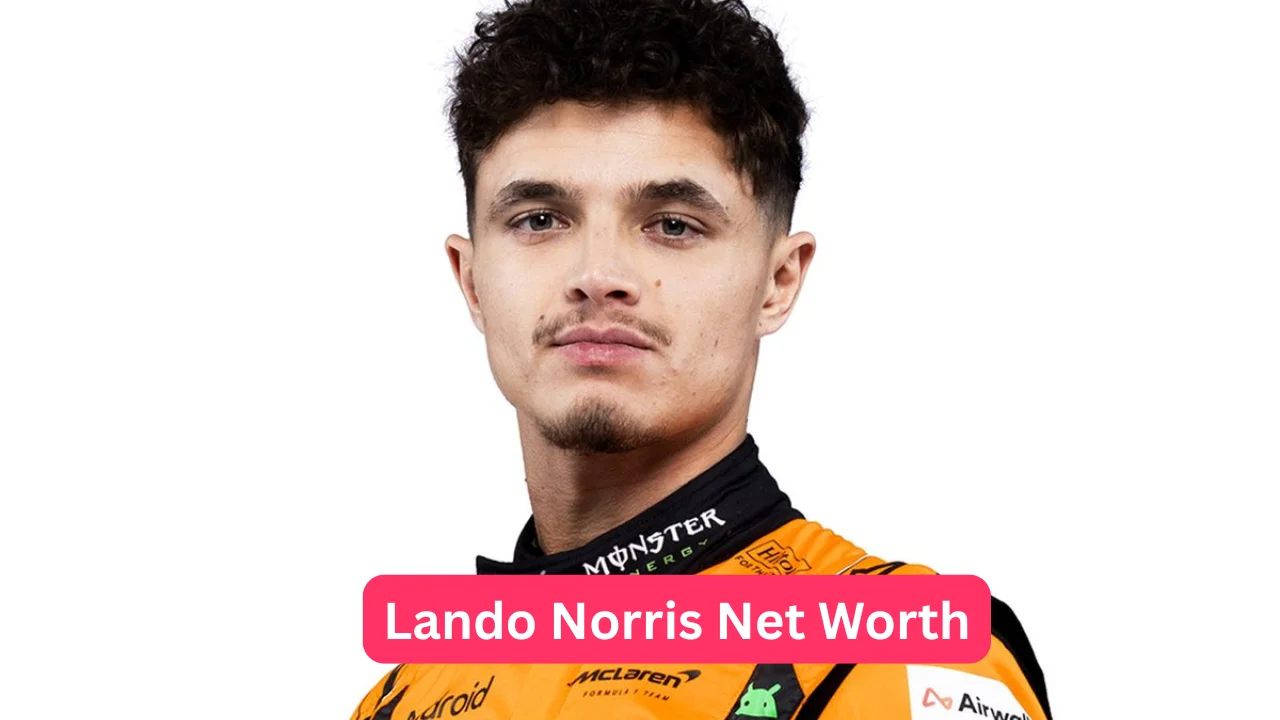 Lando Norris Net Worth