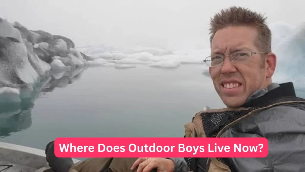 Where Does Outdoor Boys Live Now?