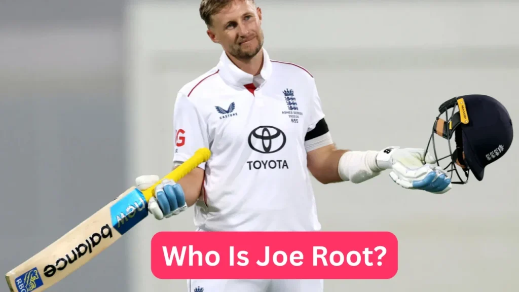 Who Is Joe Root?