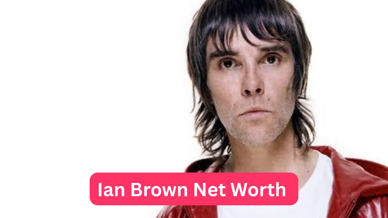 Ian Brown Net Worth