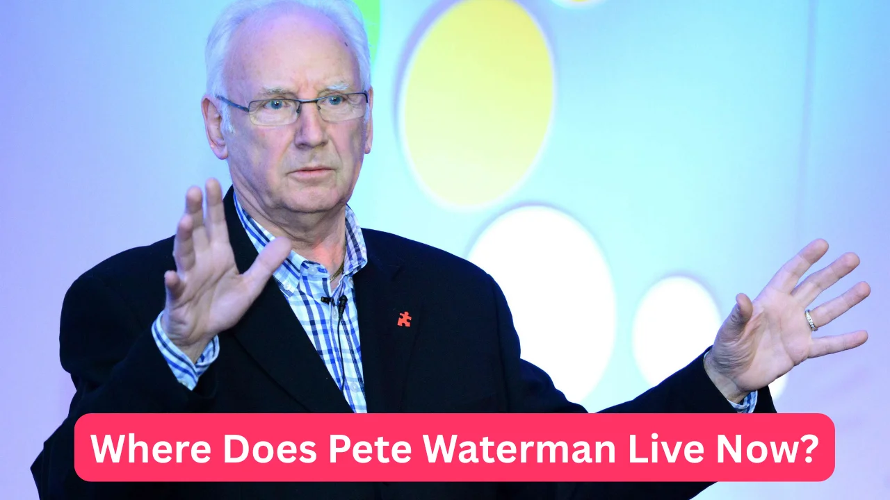 Where Does Pete Waterman Live Now?
